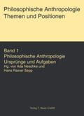Neschke / Sepp / Fischer |  Philosophische Anthropologie. Ursprünge und Aufgaben | Buch |  Sack Fachmedien