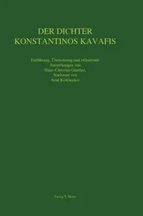 Der Dichter Konstantinos Kavafis | Buch | 978-3-88309-464-9 | sack.de