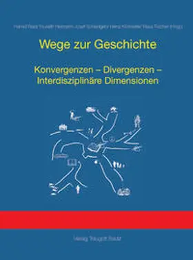 Yousefi / Scheidgen / Fischer |  Wege zur Geschichte | Buch |  Sack Fachmedien