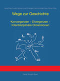 Yousefi / Scheidgen / Fischer |  Wege zur Geschichte | Buch |  Sack Fachmedien