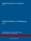 Bickmann / Wirtz |  Selbstverhältnis im Weltbezug | Buch |  Sack Fachmedien