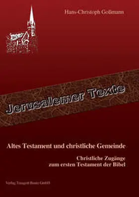 Goßmann |  Altes Testament und christliche Gemeinde | Buch |  Sack Fachmedien