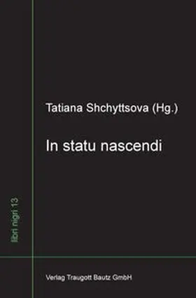 Shchyttsova |  In statu nascendi | Buch |  Sack Fachmedien