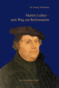 Thielmann |  Martin Luther - sein Weg zur Reformation | Buch |  Sack Fachmedien