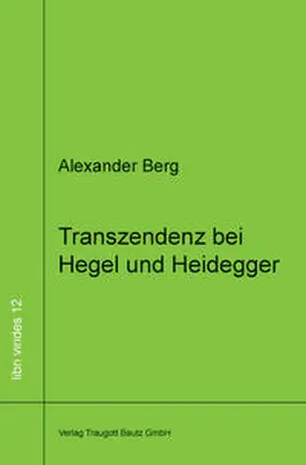 Berg |  Transzendenz bei Hegel und Heidegger | Buch |  Sack Fachmedien