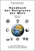 Porsche-Ludwig / Bellers |  Handbuch der Religionen der Welt / Teilband 3: Amerika | Buch |  Sack Fachmedien