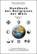 Porsche-Ludwig / Bellers |  Handbuch der Religionen der Welt / Teilband 4: Afrika | Buch |  Sack Fachmedien