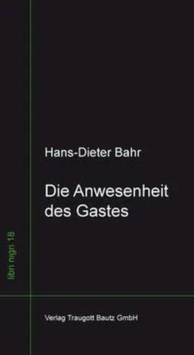Bahr |  Die Anwesenheit des Gastes | Buch |  Sack Fachmedien