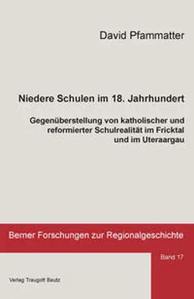 Pfammatter / Holenstein |  Niedere Schulen im 18. Jahrhundert | Buch |  Sack Fachmedien