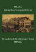 Zankel / Lindner / Klett |  "100 Jahre Ludwig-Meyn-Gymnasium - Die wechselvolle Geschichte einer Schule 1923-2023" | Buch |  Sack Fachmedien