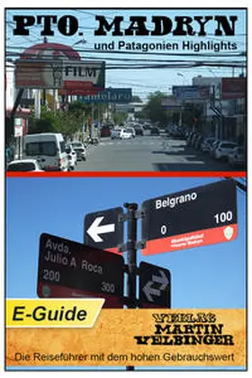 Velbinger |  Patagonien Highlights, Puerto Madryn - VELBINGER Reiseführer | eBook | Sack Fachmedien