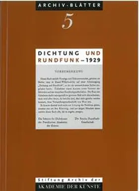 Akademie der Künste, Berlin |  Dichtung und Rundfunk - 1929 | Buch |  Sack Fachmedien
