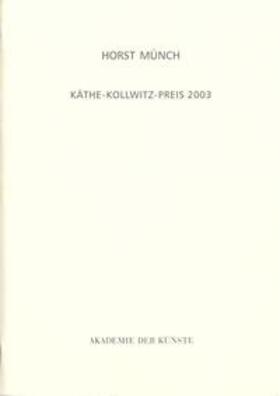 Akademie der Künste, Berlin | Horst Münch | Buch | 978-3-88331-071-8 | sack.de