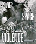  POWER SPACE VIOLENCE. | Buch |  Sack Fachmedien