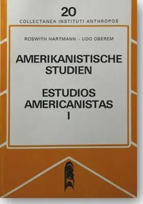 Hartmann / Oberem |  Amerikanische Studien /Estudios Americanistas. Festschrift für Hermann Trimborn / Amerikanistische Studien - Estudios Americanistas. II | Buch |  Sack Fachmedien
