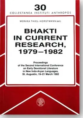 Thiel-Horstmann |  Bhakti in Current Research, 1979-1982 | Buch |  Sack Fachmedien