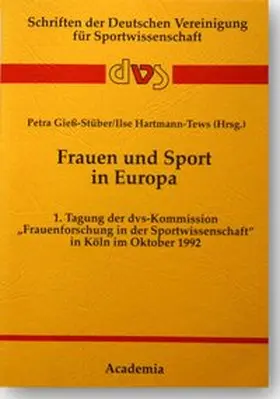 Giess-Stüber / Hartmann-Tews |  Frauen und Sport in Europa | Buch |  Sack Fachmedien