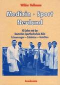 Hollmann |  Hollmann, W: Medizin - Sport - Neuland | Buch |  Sack Fachmedien
