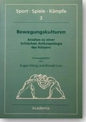 Lutz / König |  Bewegungskulturen | Buch |  Sack Fachmedien