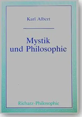 Albert |  Mystik und Philosophie | Buch |  Sack Fachmedien