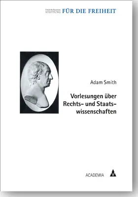 Smith |  Vorlesungen über Rechts- und Staatswissenschaften | Buch |  Sack Fachmedien