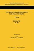 Enders / Neitmann |  Historisches Ortslexikon für Brandenburg, Teil I, Prignitz, Band 1, A-M | Buch |  Sack Fachmedien
