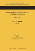 Enders / Neitmann |  Historisches Ortslexikon für Brandenburg, Teil VIII, Uckermark, Band 2: M-Z | Buch |  Sack Fachmedien