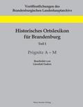 Enders / Neitmann |  Historisches Ortslexikon für Brandenburg, Teil I, Prignitz A-M | Buch |  Sack Fachmedien
