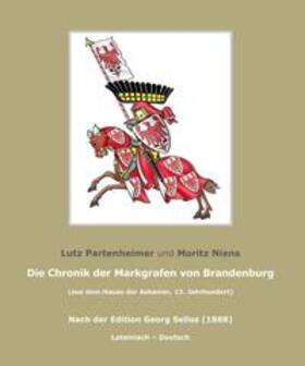 Partenheimer / Niens | Die Chronik der Markgrafen von Brandenburg | Buch | 978-3-88372-391-4 | sack.de
