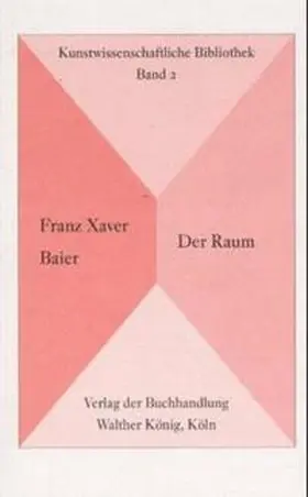 Posthofen |  Franz Xaver Baier. Der Raum | Buch |  Sack Fachmedien