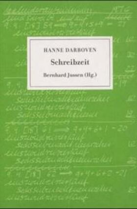 Jussen |  Hanne Darboven - Schreibzeit | Buch |  Sack Fachmedien