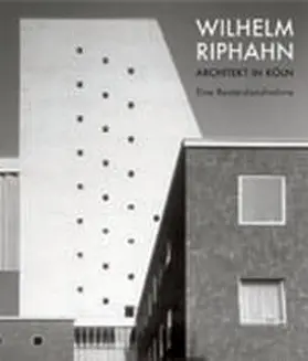Funck |  Wilhelm Riphahn. Architekt in Köln | Buch |  Sack Fachmedien