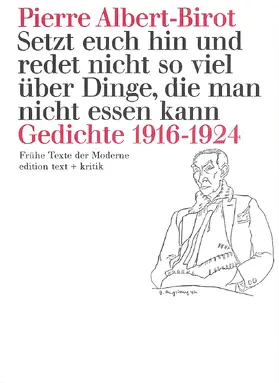 Albert-Birot |  Setzt euch hin und redet nicht so viel über Dinge, die man nicht essen kann | Buch |  Sack Fachmedien