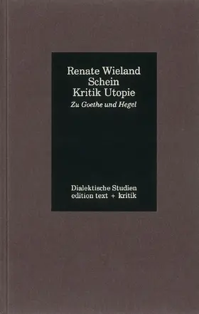 Wieland |  Schein, Kritik, Utopie | Buch |  Sack Fachmedien