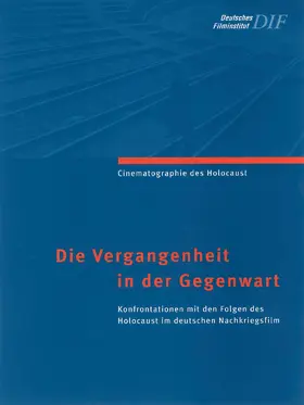 Deutsches Filminstitut - DIF |  Die Vergangenheit in der Gegenwart | Buch |  Sack Fachmedien