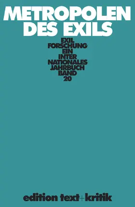 Krohn / Rotermund / Winckler |  Exilforschung 20/2002. Metropolen und Exil | Buch |  Sack Fachmedien