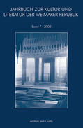 Becker |  Jahrbuch zur Kultur und Literatur der Weimarer Republik 07/2002 | Buch |  Sack Fachmedien