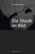 Kramer |  Die Shoah im Bild | Buch |  Sack Fachmedien