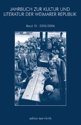  JAHRBUCH ZUR KULTUR UND LITERATUR DER WEIMARER REPUBLIK 10 2005/06 | Buch |  Sack Fachmedien