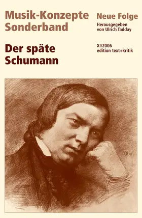 Tadday |  Der späte Schumann | Buch |  Sack Fachmedien