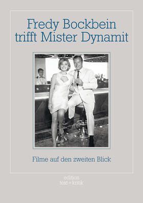 Fuchs / Töteberg |  Fredy Bockbein trifft Mister Dynamit | Buch |  Sack Fachmedien