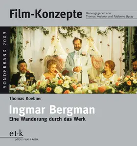 Koebner |  Film-Konzepte Sonderband. Ingmar Bergman | Buch |  Sack Fachmedien