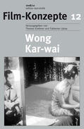Koebner / Mauer / Liptay |  Wong Kar-Wai | Buch |  Sack Fachmedien