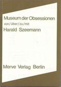 Szeemann |  Museum der Obsessionen | Buch |  Sack Fachmedien