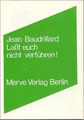Baudrillard |  Lasst euch nicht verführen! | Buch |  Sack Fachmedien