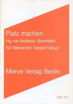 Haberl / Brandolini / Kutus |  Platz machen | Buch |  Sack Fachmedien