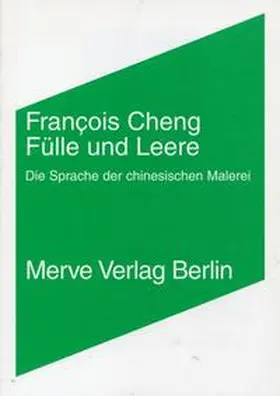 Cheng |  Fülle und Leere | Buch |  Sack Fachmedien