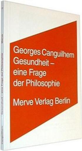 Canguilhem |  Canguilhem, G: Gesundheit/Frage der Philosophie | Buch |  Sack Fachmedien