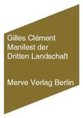Clément / Schulz |  Manifest der dritten Landschaft | Buch |  Sack Fachmedien