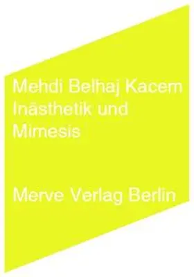 Belhaj Kacem |  Inästhetik und Mimesis | Buch |  Sack Fachmedien